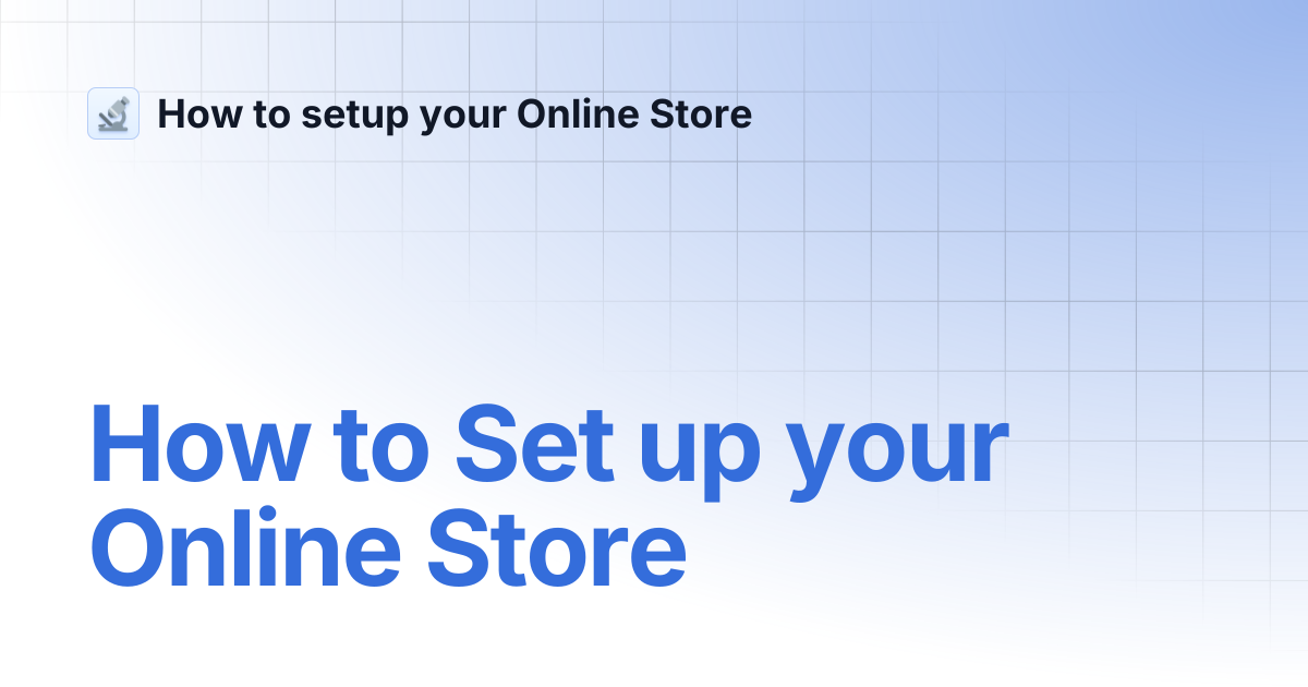 How to Set up your Online Store | How to setup your Online Store